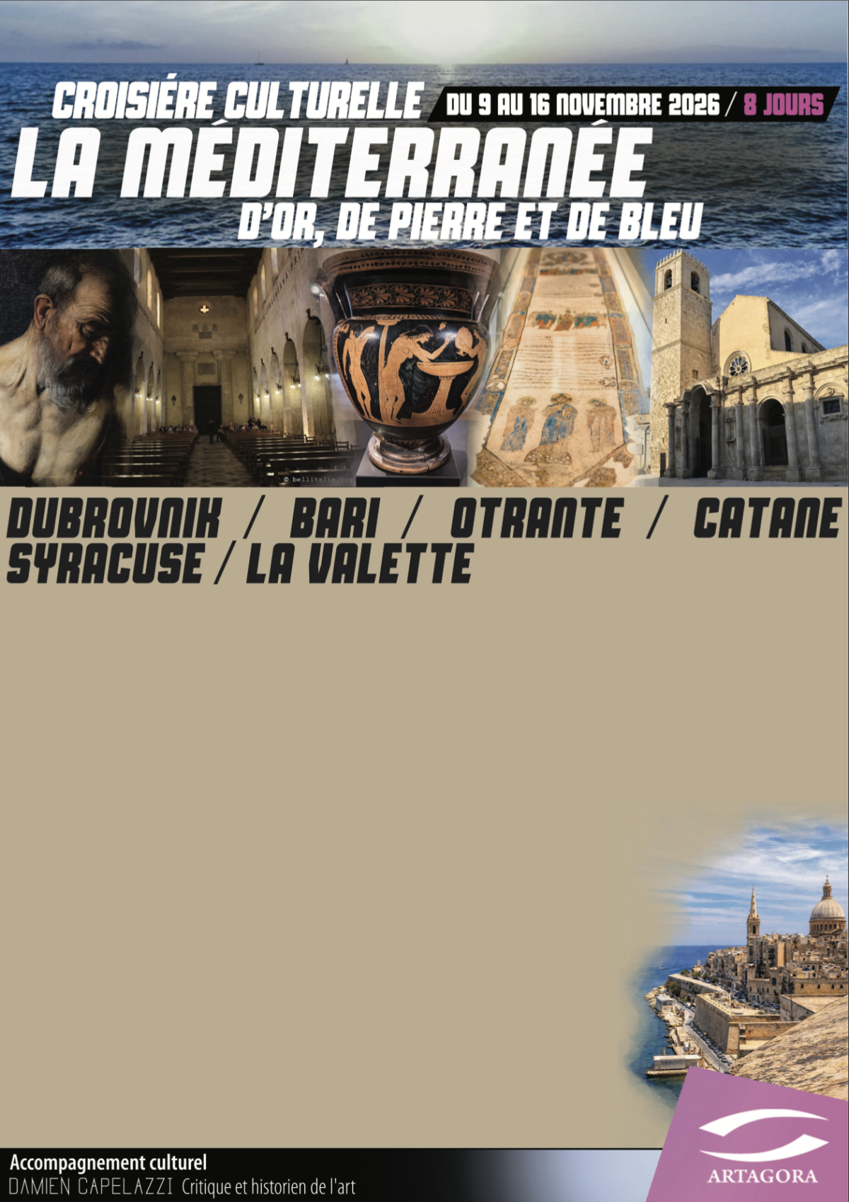 Croisière méditerranéenne : d’or, de pierre et de bleu